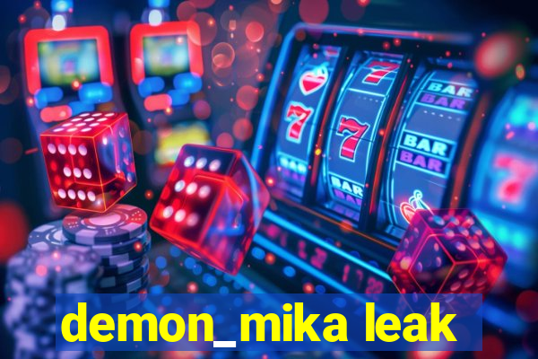 demon_mika leak